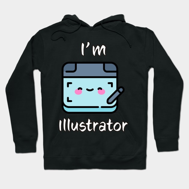 I am Illustrator · 0012 Hoodie by keyowo